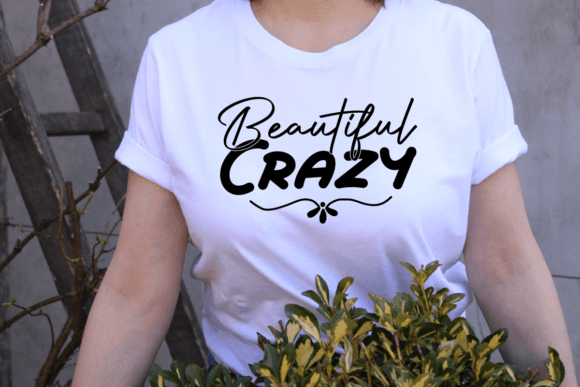 Beautiful Crazy