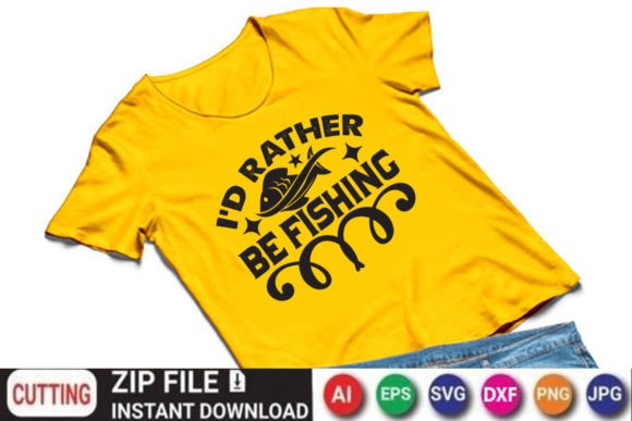 I’d Rather Be Fishing Graphics