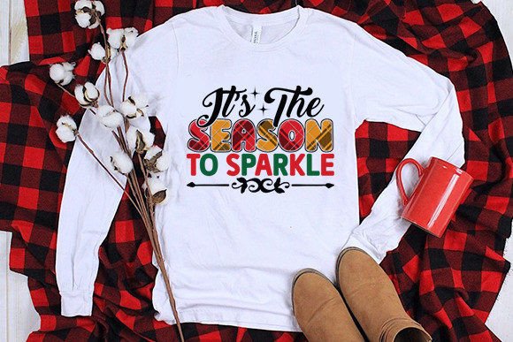 It's the Season to Sparkle: Graphics & T-Shirt Designs
