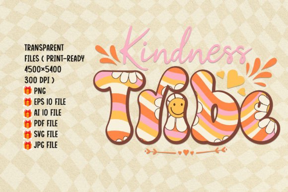 Kindness Tribe Inspirational Sublimation Graphics