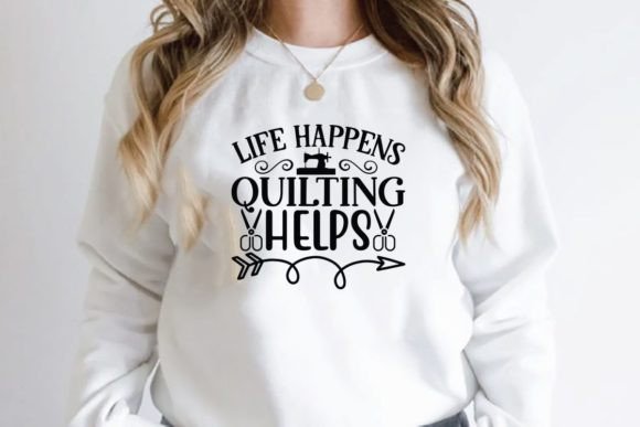Life Happens Quilting Helps Graphics