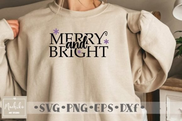 Merry and Bright SVG PNG: Graphics for T-Shirt Designs