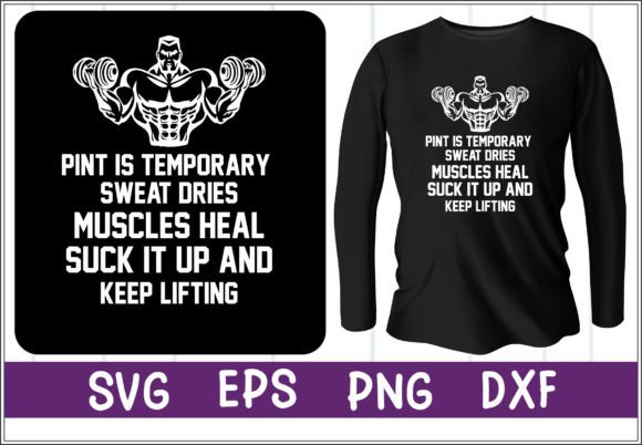 Pain is Temporary, Keep Lifting: T-Shirt Designs & Graphics