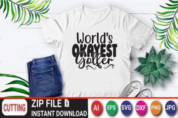World's Okayest Golfer Graphics: T-Shirt Designs Review